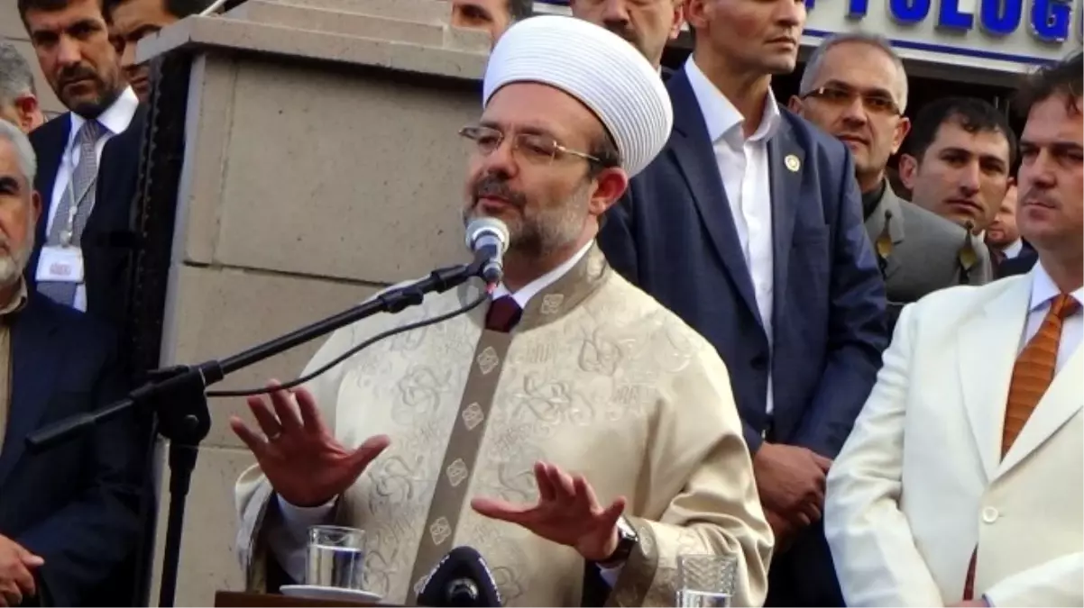 Diyanet İşleri Başkanı Prof. Dr. Mehmet Görmez Açıklaması