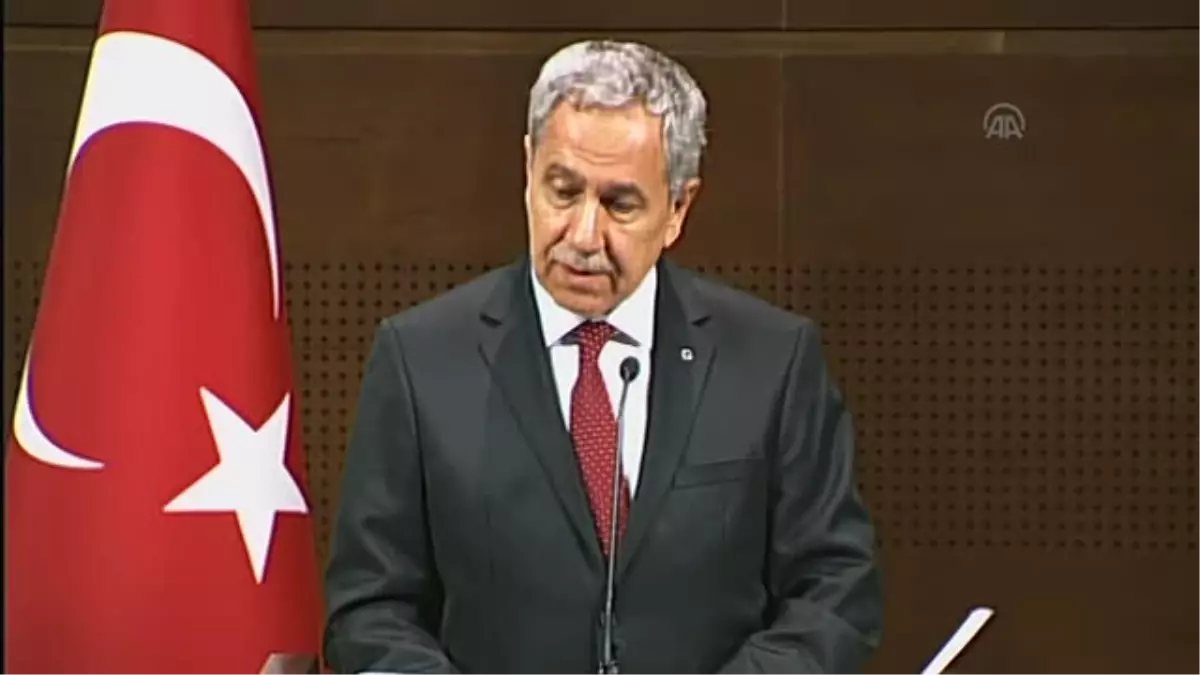 Arınç: "Türkiye Üzerine Düşeni Elbette Yapacaktır"