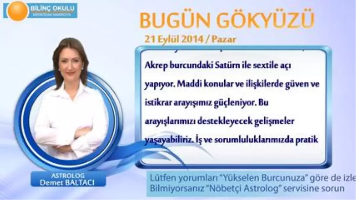 İkizler Burcu, Günlük Astroloji Yorumu,21 Eylül 2014, Astrolog Demet Baltacı