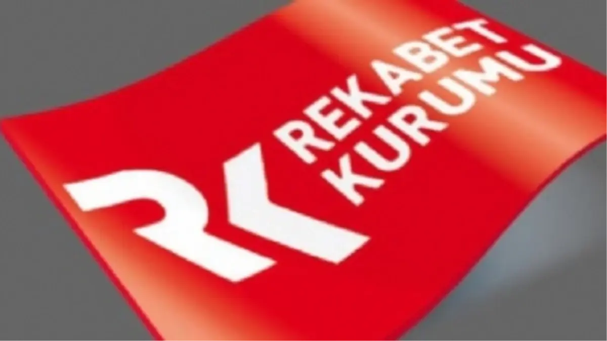 Rekabet Kurulu Kararı