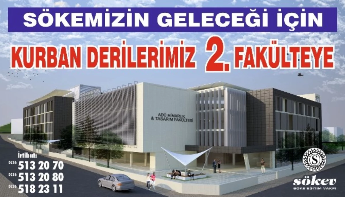 Kurban Derileri Söke\'nin 2. Fakültesi\'ne Tuğla Olacak