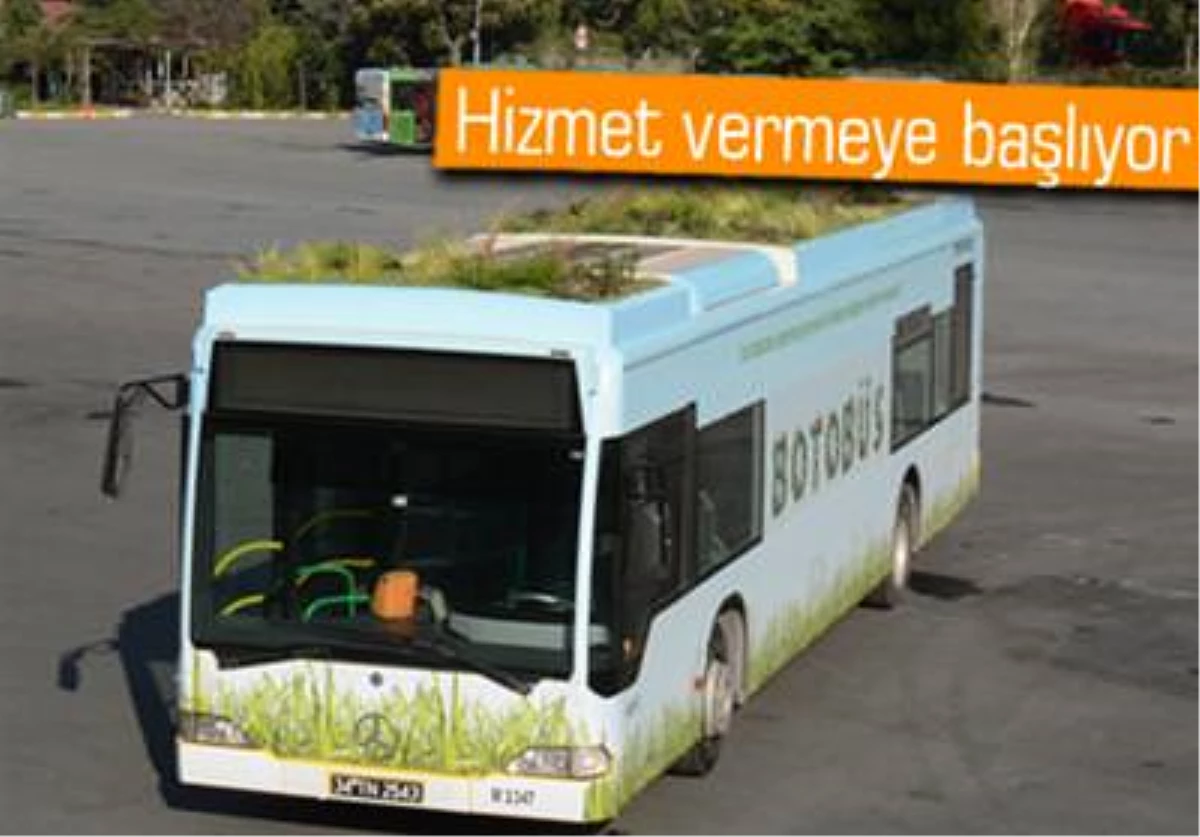Botanik Otobüs "Botobüs" Nihayet Trafiğe Çıktı