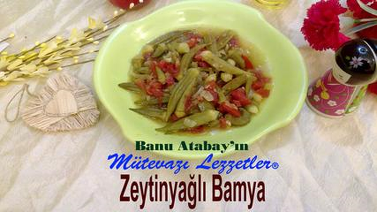 Zeytinyağlı Bamya