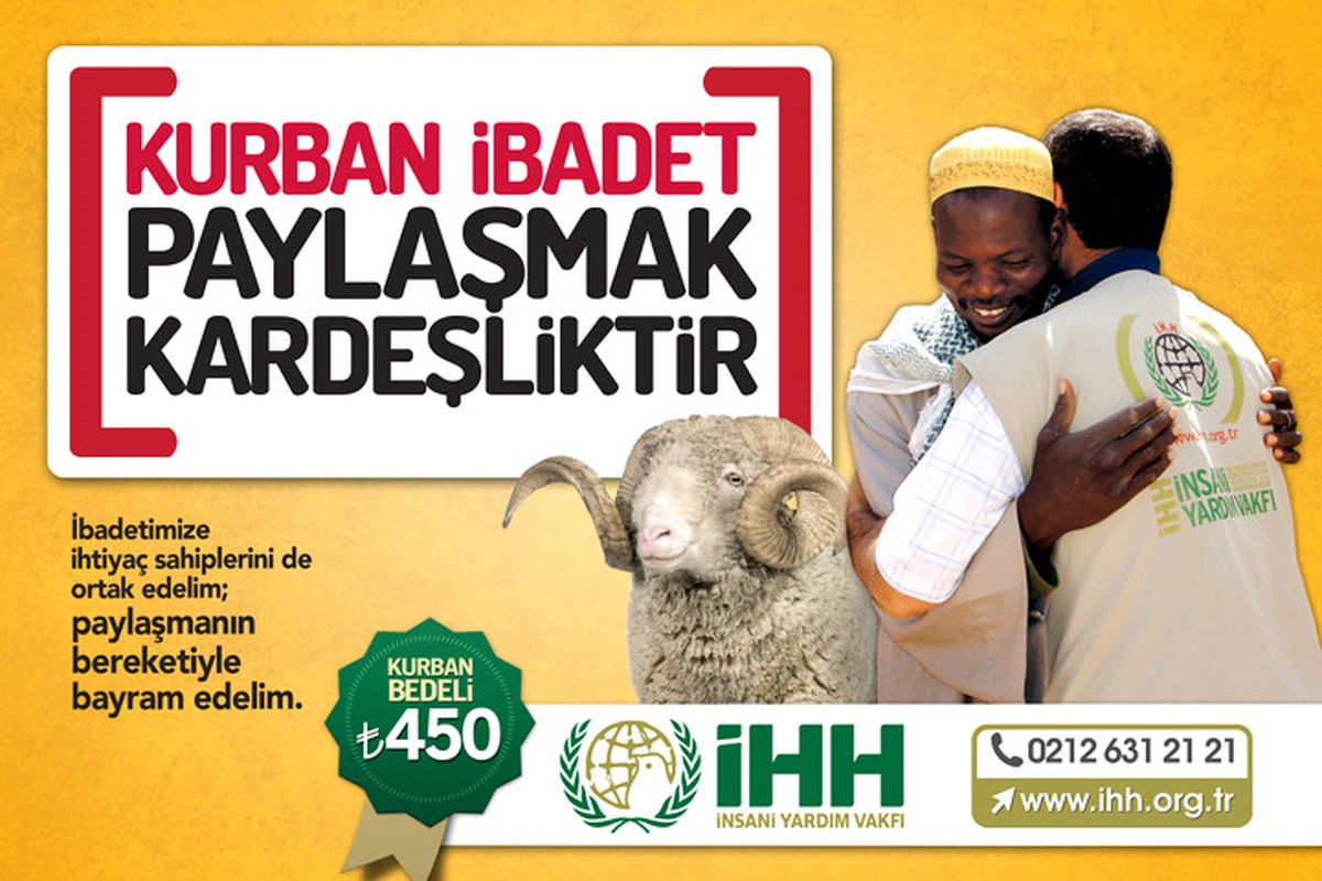 "Kurban İbadet, Paylaşmak Kardeşliktir."