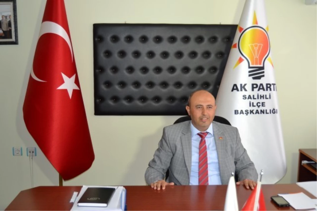 AK Parti Salihli İlçe Başkanından Taahhüt