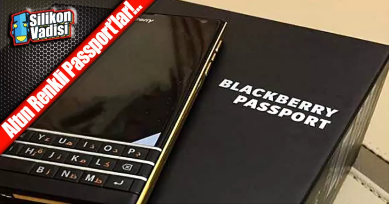 Altın Kaplamalı Blackberry\'lere Hazır Mısınız?