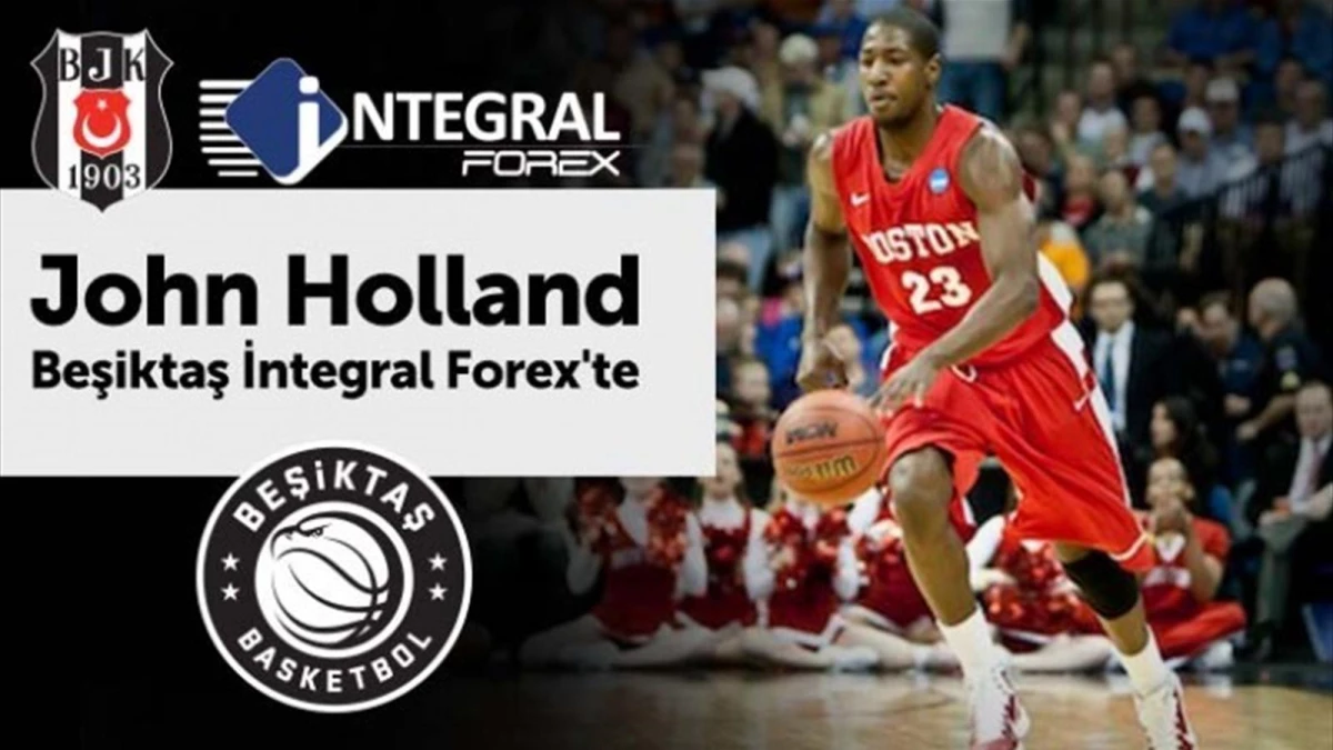 John Holland Beşiktaş İntegral Forex\'te
