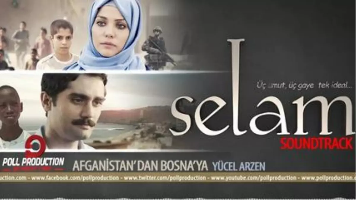 Yücel Arzen - Afganistan\' Dan Bosna\' ya - Selam Film Müzikleri