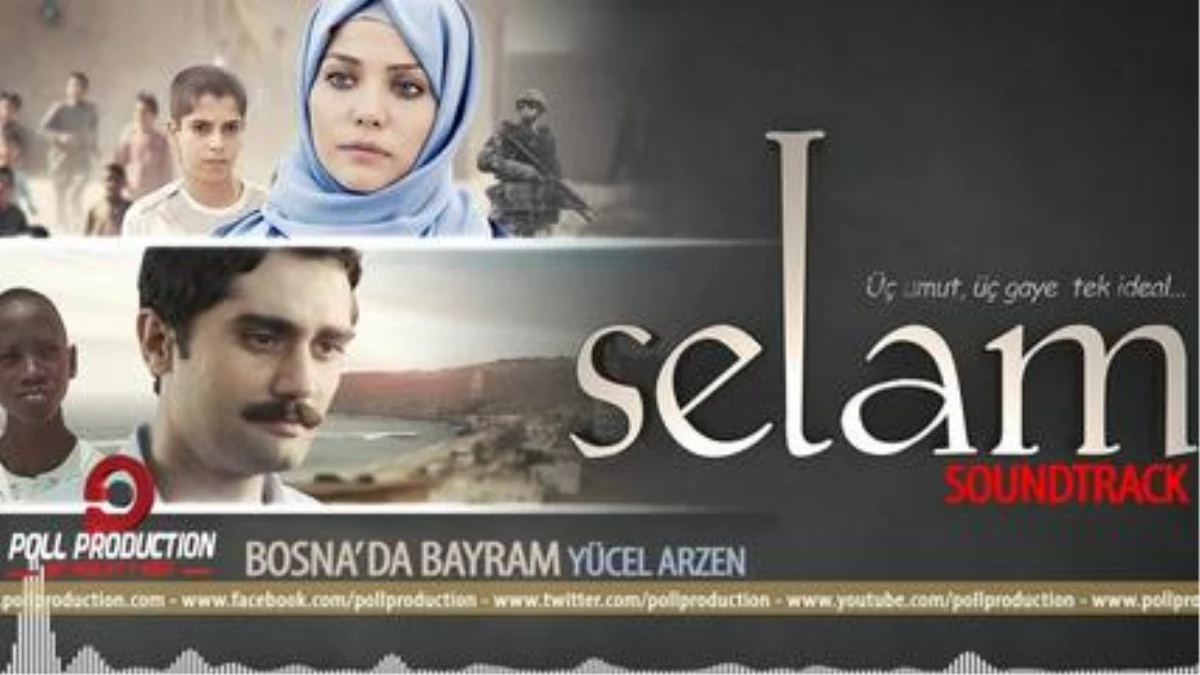 Yücel Arzen - Bosna\' da Bayram - Selam Film Müzikleri
