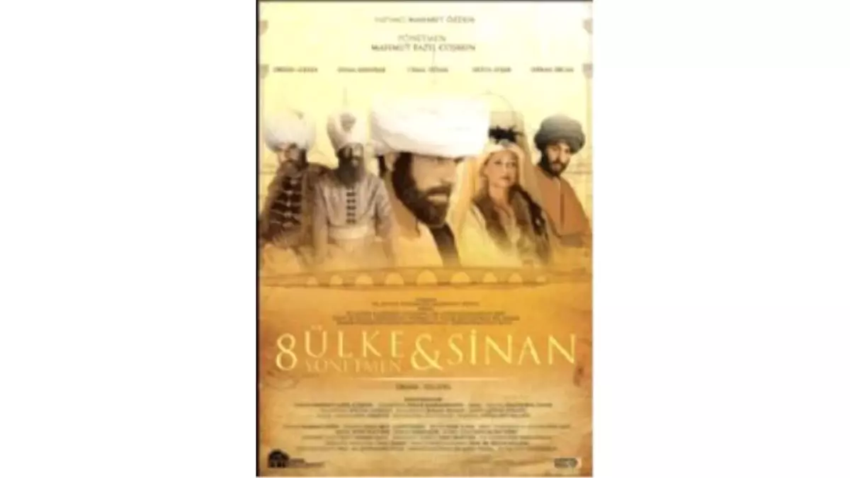 8 Ülke 8 Yönetmen ve Sinan Filmi