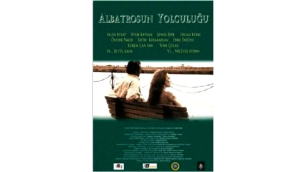 Albatrosun Yolculuğu Filmi