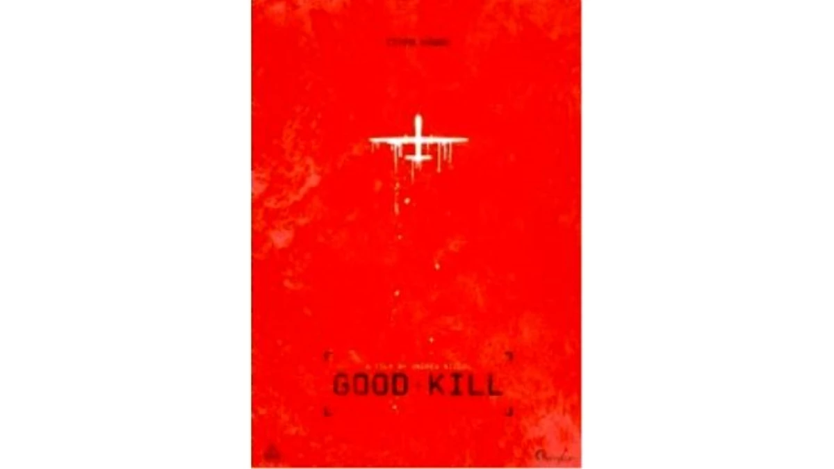 Good Kill Filmi Seyircisiyle Buluştu