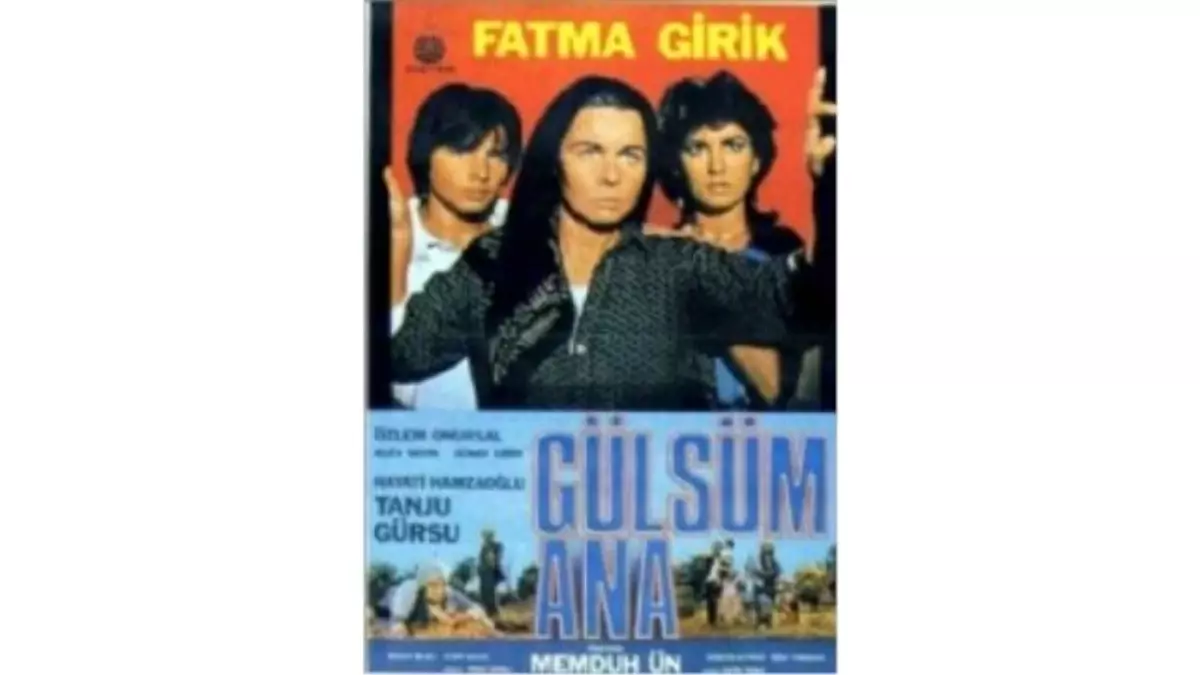 Gülsüm Ana Filmi