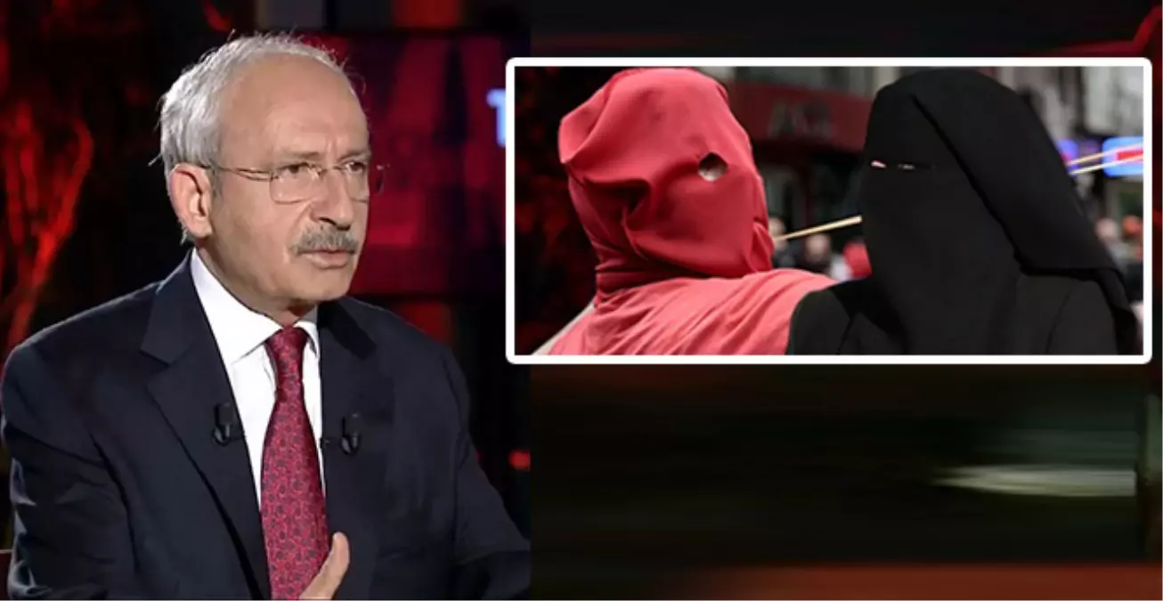 Kılıçdaroğlu\'ndan Peçeye Skandal Benzetme