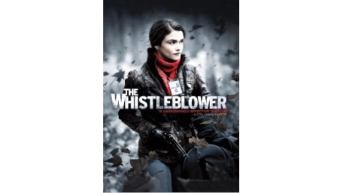 The Whistleblower Filmi