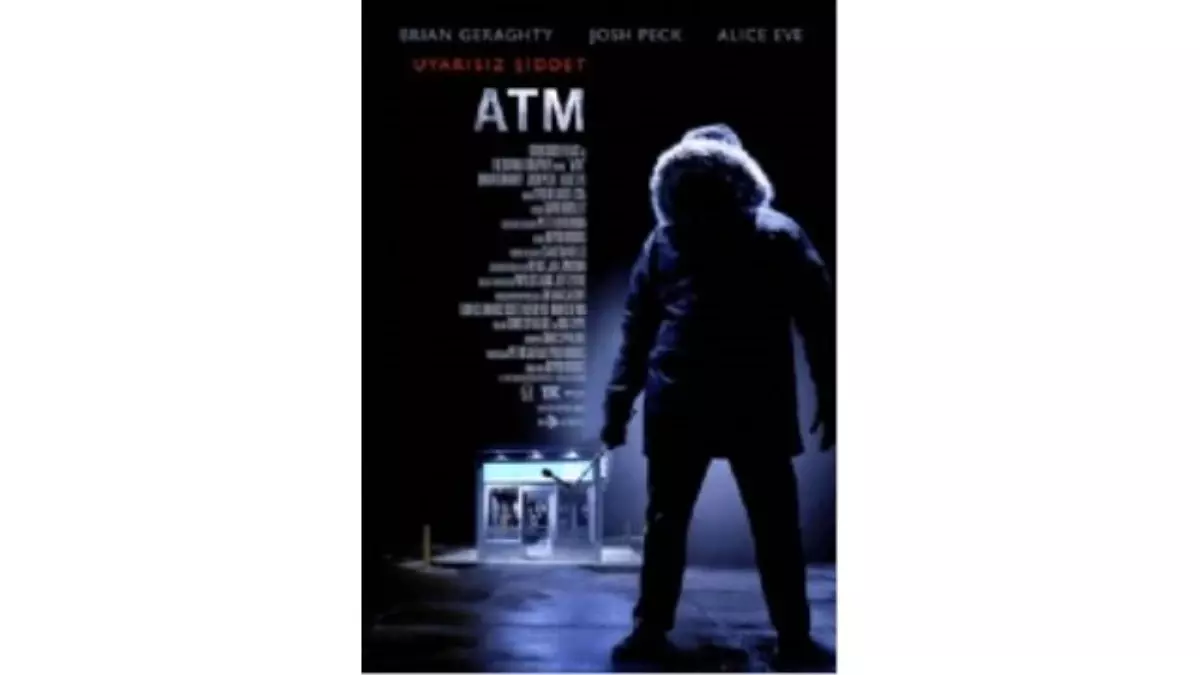 Uyarısız Şiddet: ATM Filmi