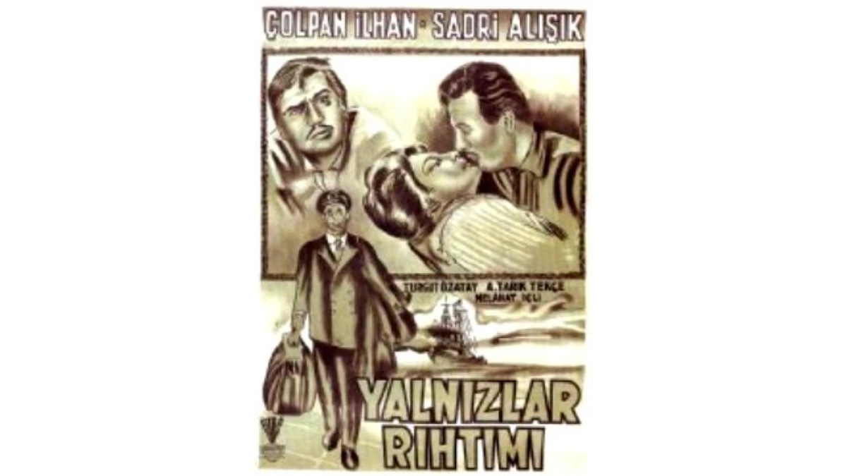 Yalnızlar Rıhtımı Filmi