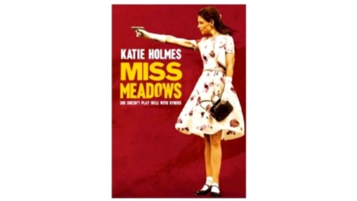 Miss Meadows Filmi