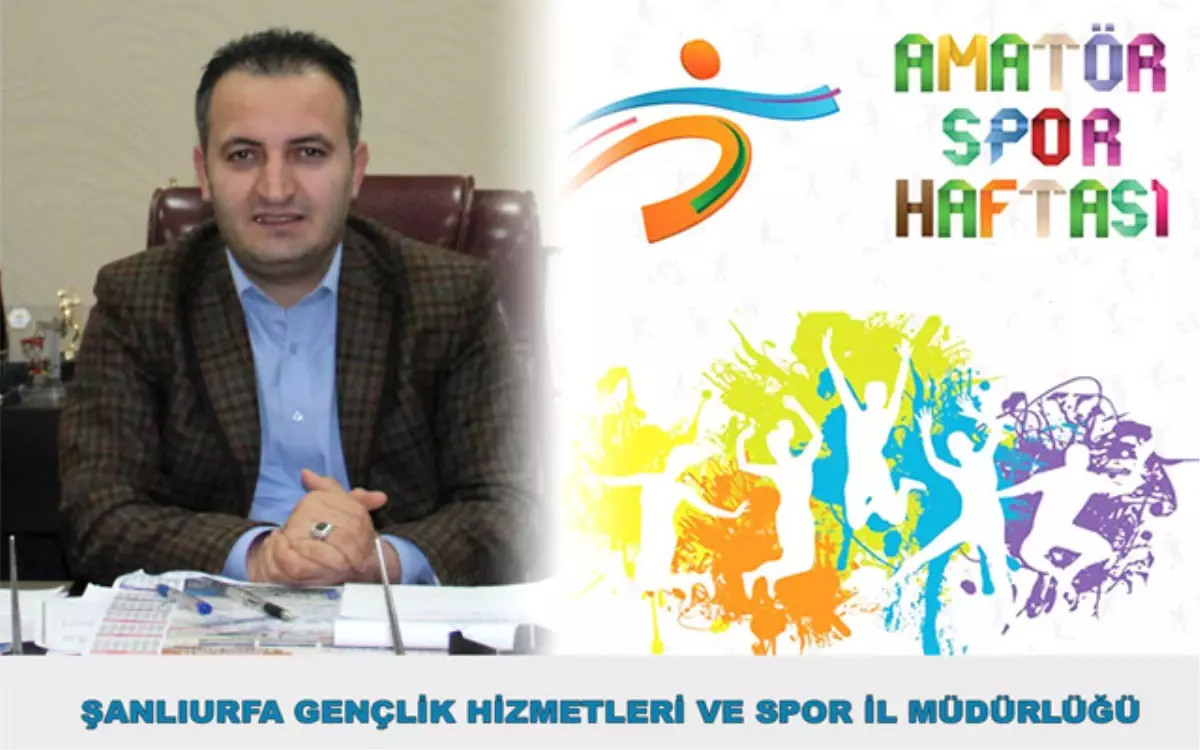 Şanlıurfa\'da Amatör Spor Haftası Başladı