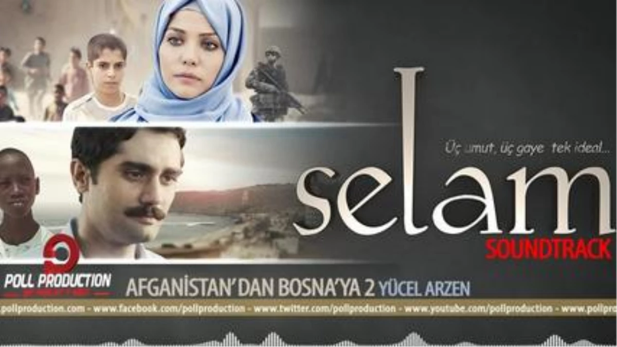 Yücel Arzen - Afganistan\' Dan Bosna\' ya 2 - Selam Film Müzikleri