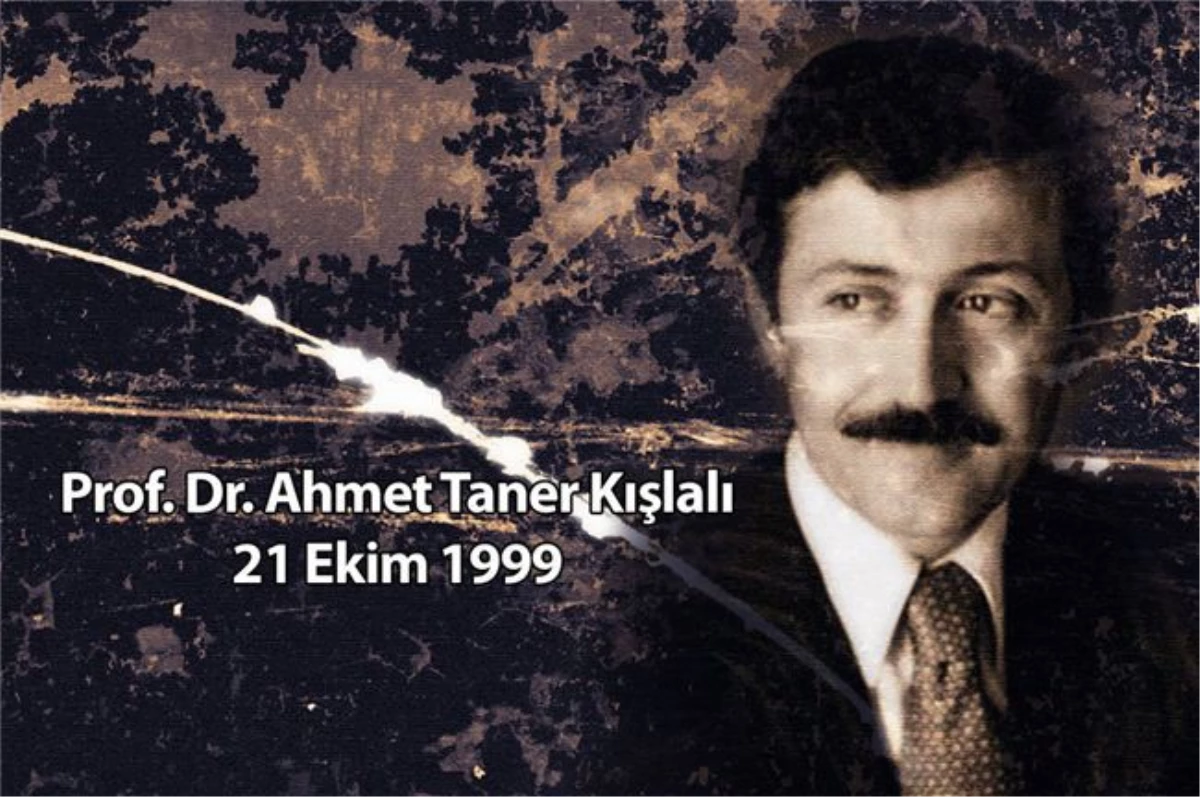 Başkan Ataç\'tan Ahmet Taner Kışlalı\'yı Anma Mesajı