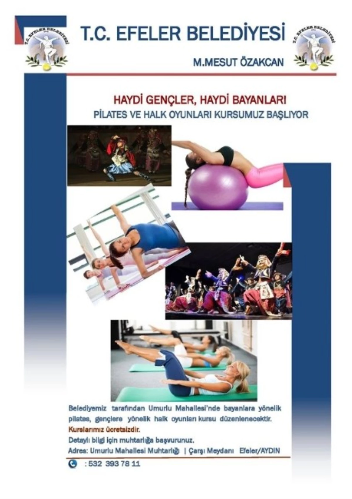 Efeler Belediyesinden Pilates ve Halk Oyunu Kursu