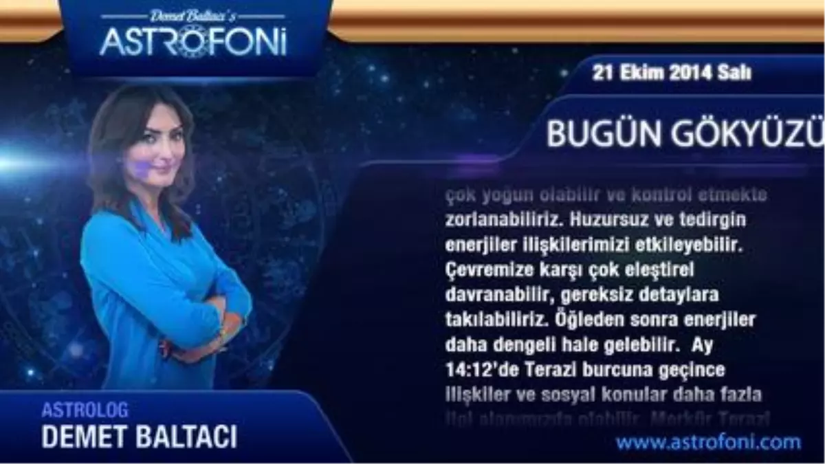 Terazi Burcu, Günlük Astroloji Yorumu,21 Ekim 2014