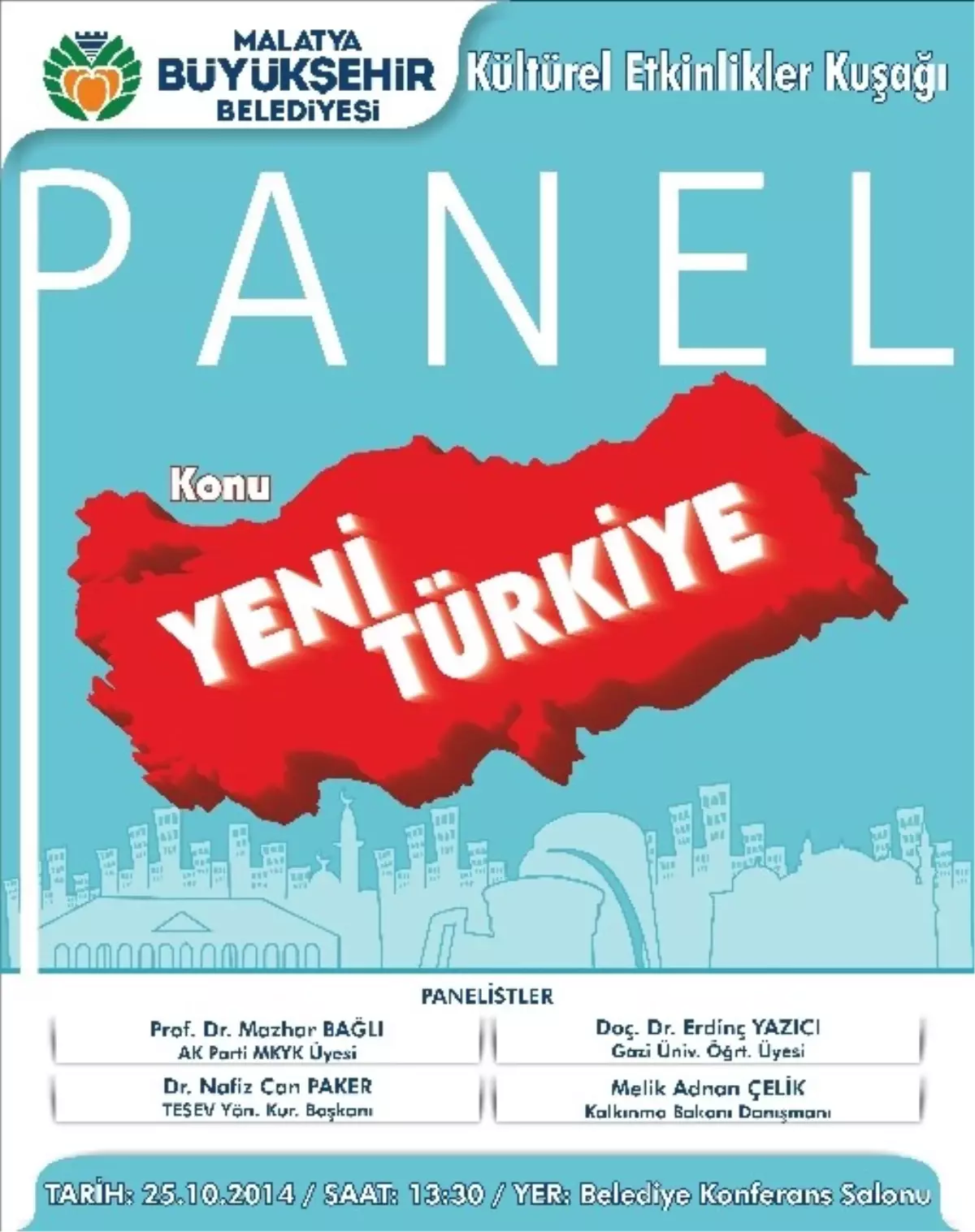 Yeni Türkiye" Paneli 25 Ekim\'de Düzenlenecek