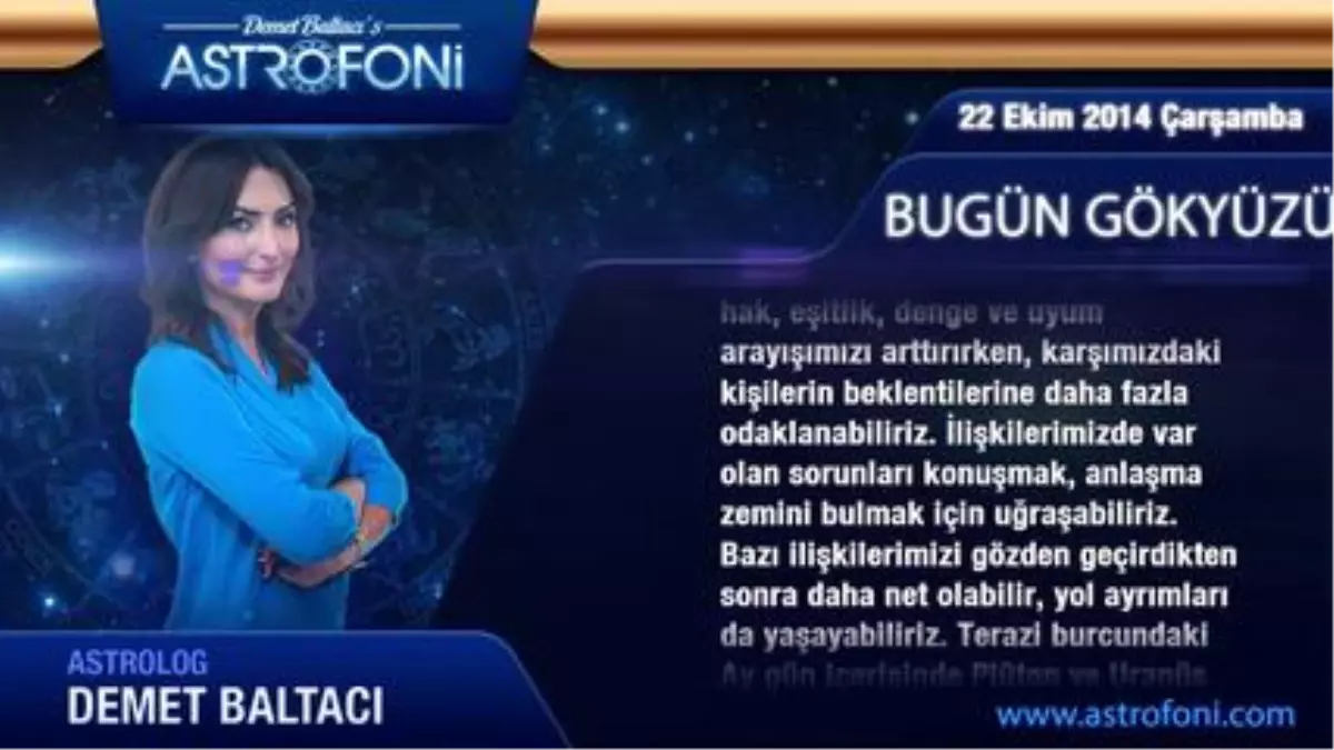 Aslan Burcu, Günlük Astroloji Yorumu,22 Ekim 2014