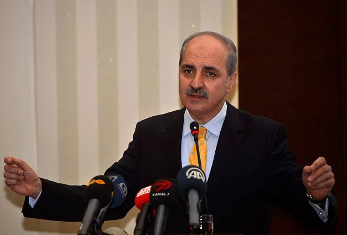 Numan Kurtulmuş "Çözüm Yukarıdan Silah Atmak Değil"