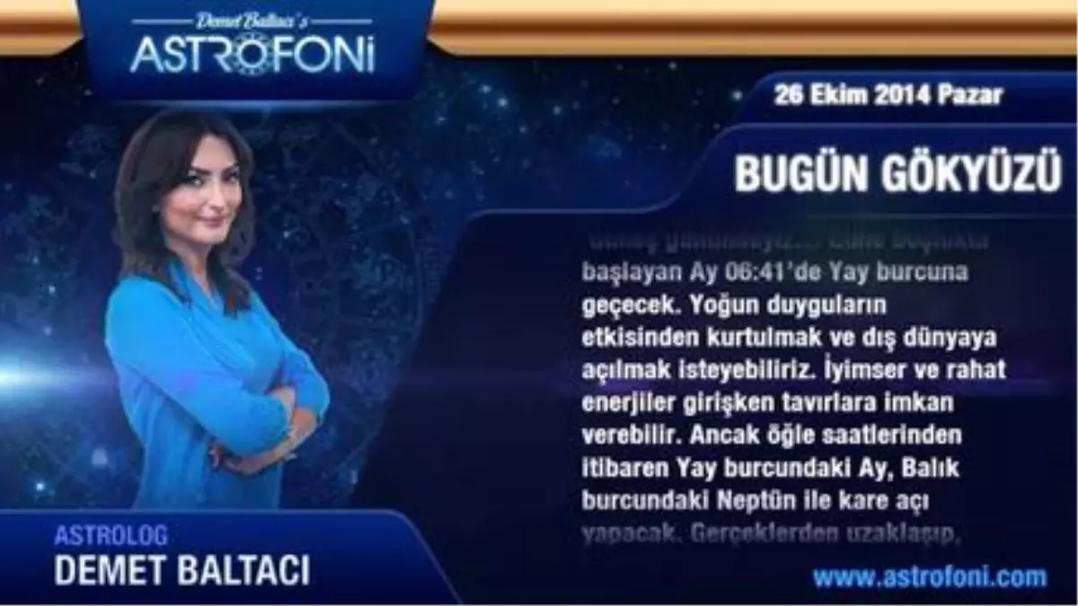 Akrep Burcu, Günlük Astroloji Yorumu,26 Ekim 2014