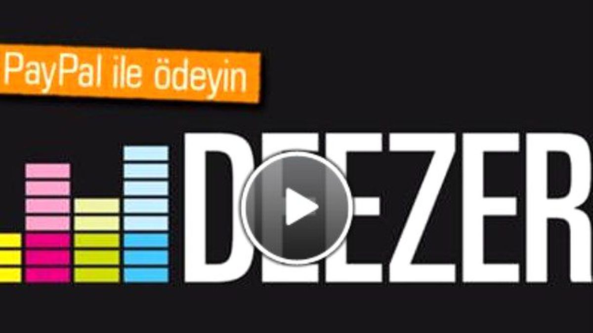 Deezer\'da Paypal ile Ödeme Dönemi
