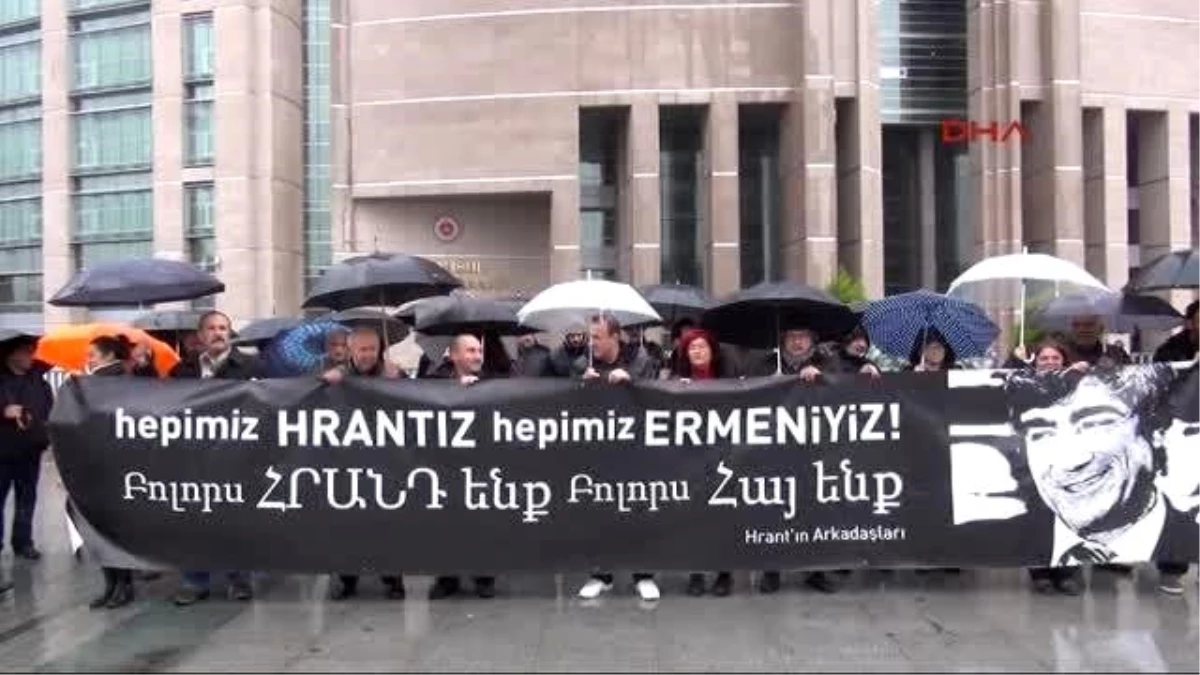 Hrant\'ın Arkadaşları"Ndan Dava Öncesi Adliye Önünde Eylem