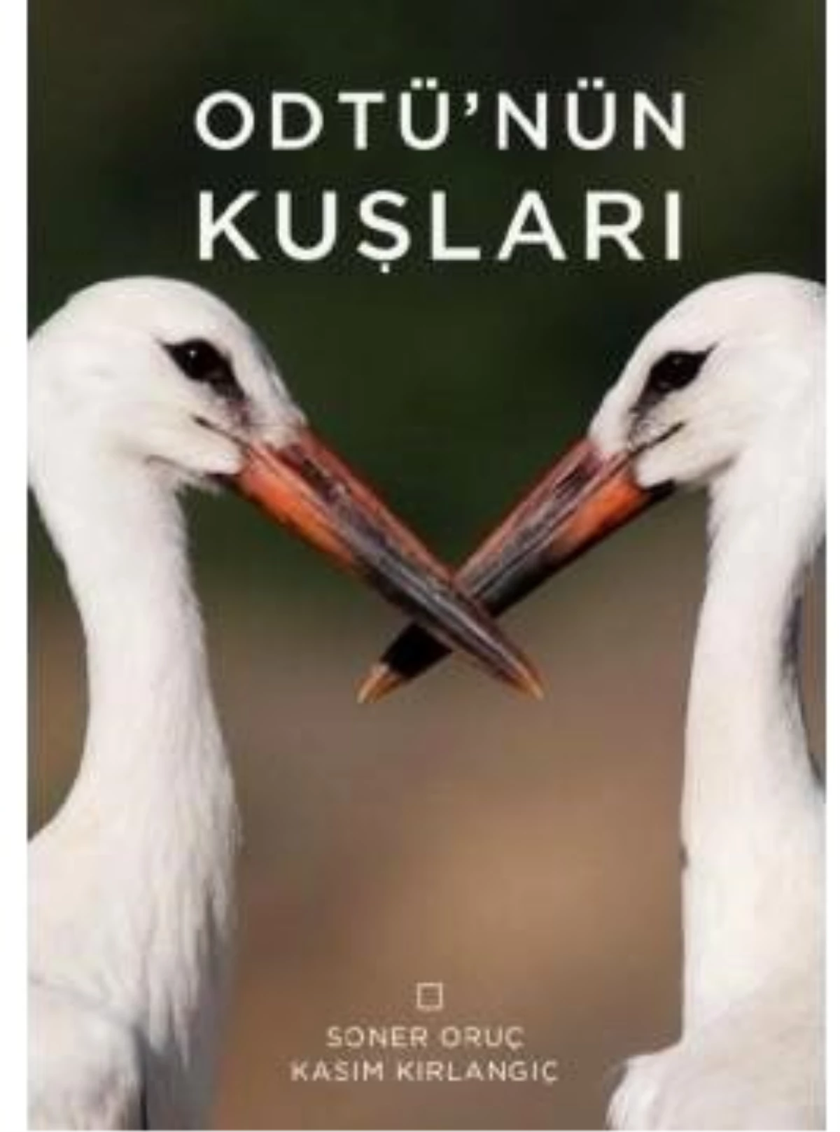 ODTÜ\'den \'ODTÜ\'nün Kuşları\' Kitabı