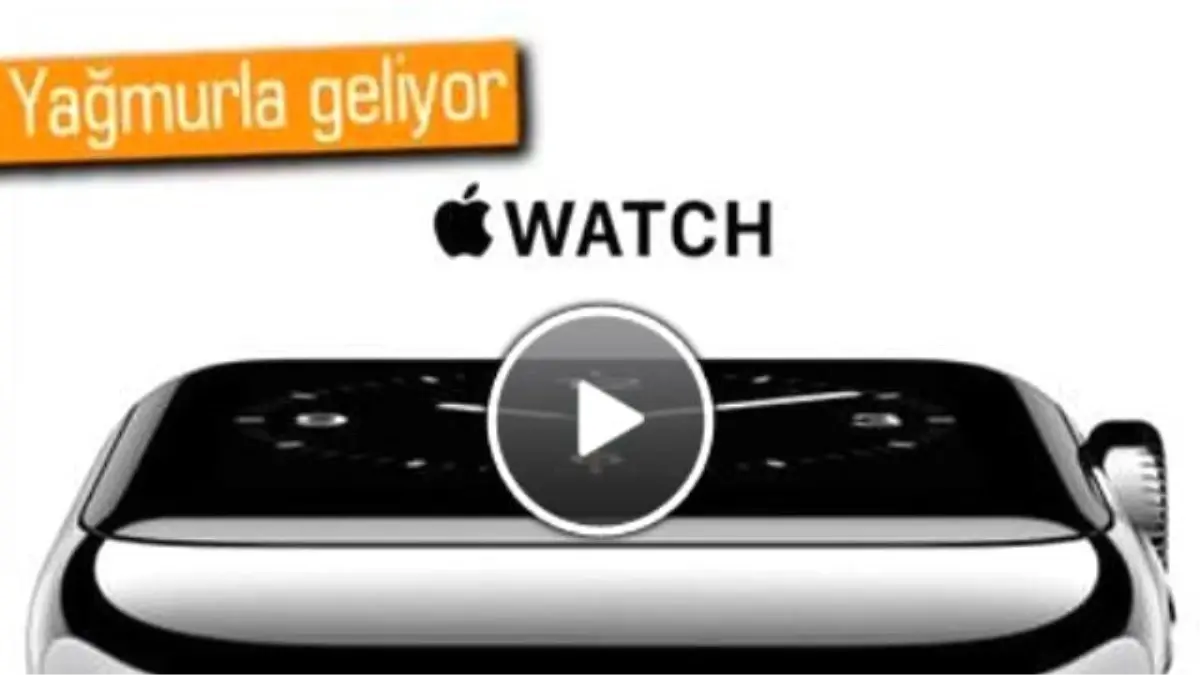 Apple\'dan Apple Watch Çıkış Tarihi Bilgisi