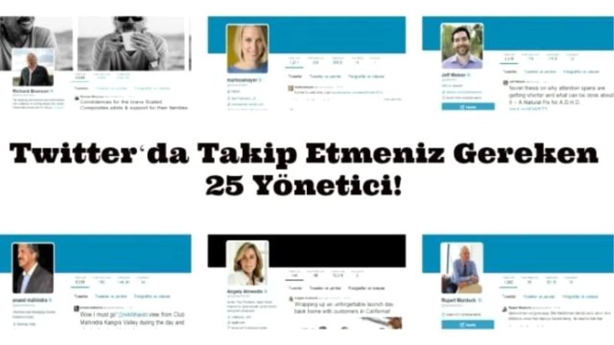 Twitter \'Da Takip Etmeniz Gereken 25 Yönetici!