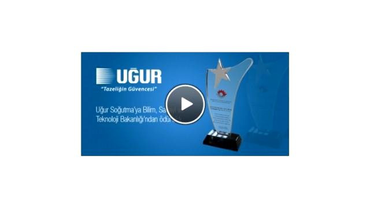 Uğur Soğutma\'ya Bilim, Sanayi ve Teknoloji Bakanlığı\'ndan Ödül