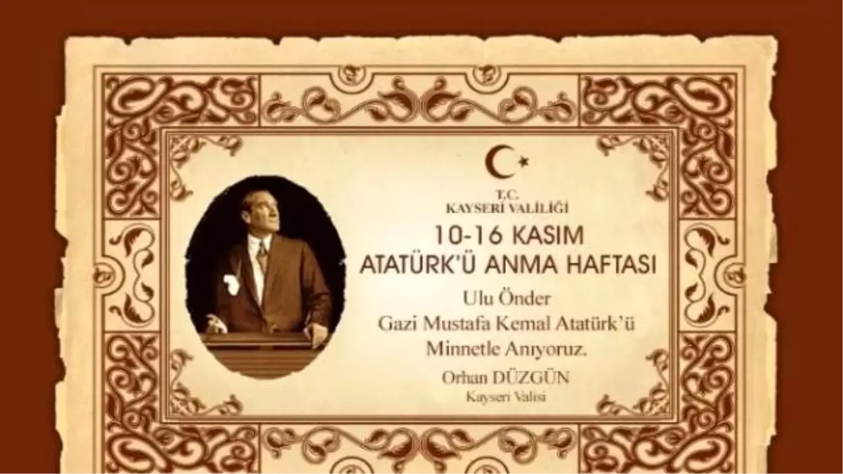 Kayseri Valisi Orhan Düzgün\'den 10 Kasım Mesajı