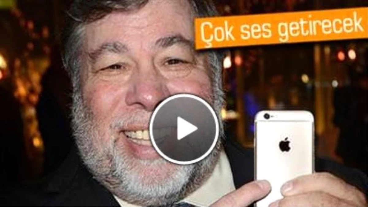 Steve Wozniak: İphone 6, 3 Yıl Gecikti
