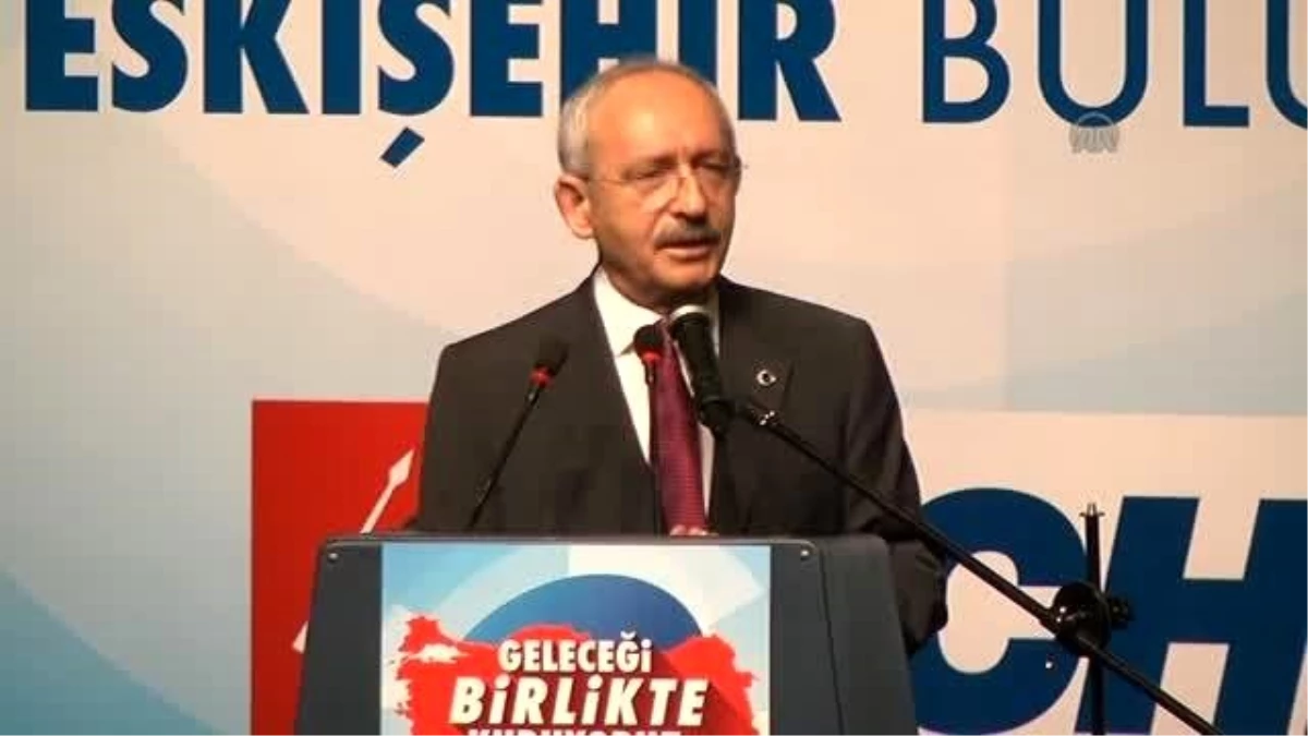 Kılıçdaroğlu: "Önce Üreteceğiz Sonra Hakça Bölüşeceğiz"