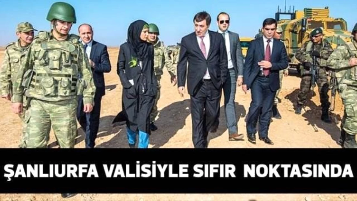 Şanlı\' Valimizle Sıfır Noktasında