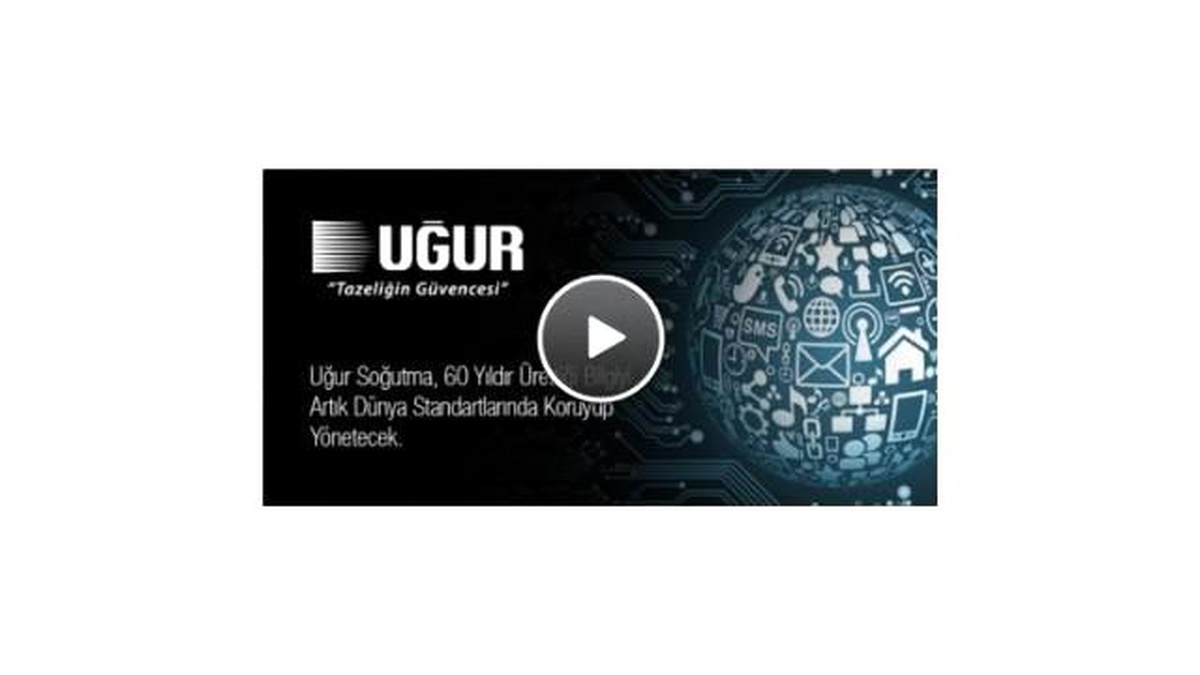 Uğur 60 Yıldır Ürettiği Bilgiyi Artık Dünya Standartlarında Koruyup Yönetecek