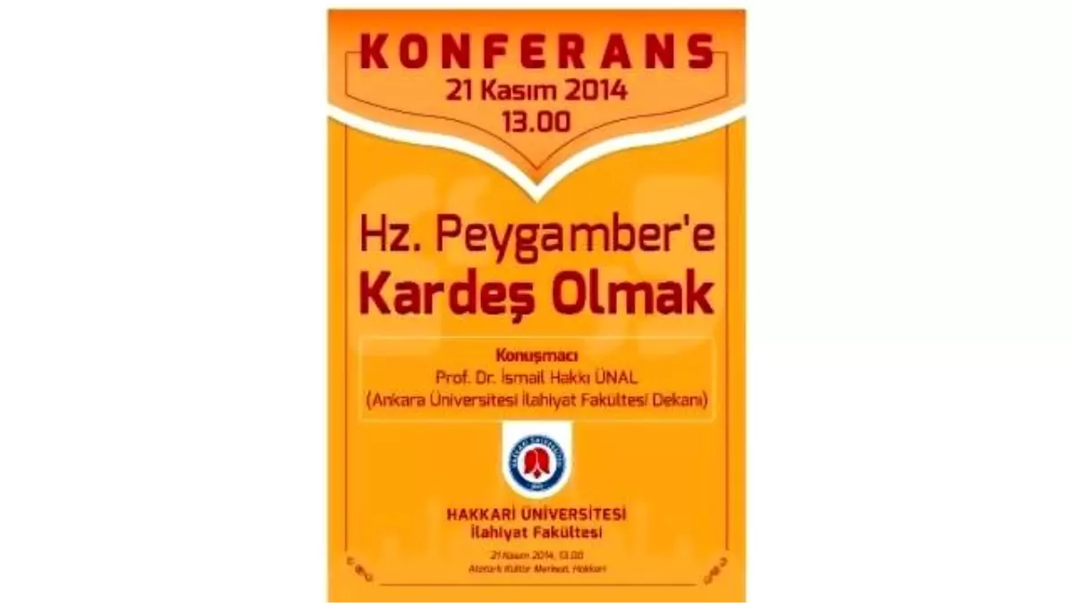 Hazreti Peygambere Kardeş Olmak" Konferansı