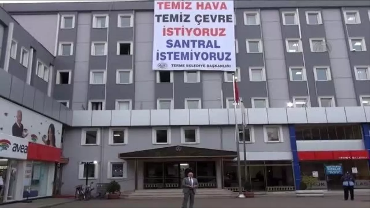 Terme Belediyesinden Termik Santrale Pankartlı Tepki