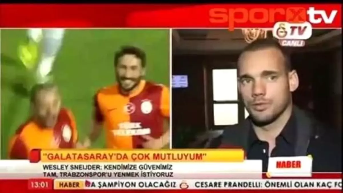 Wesley Sneijder: "Burada Çok Mutluyum"