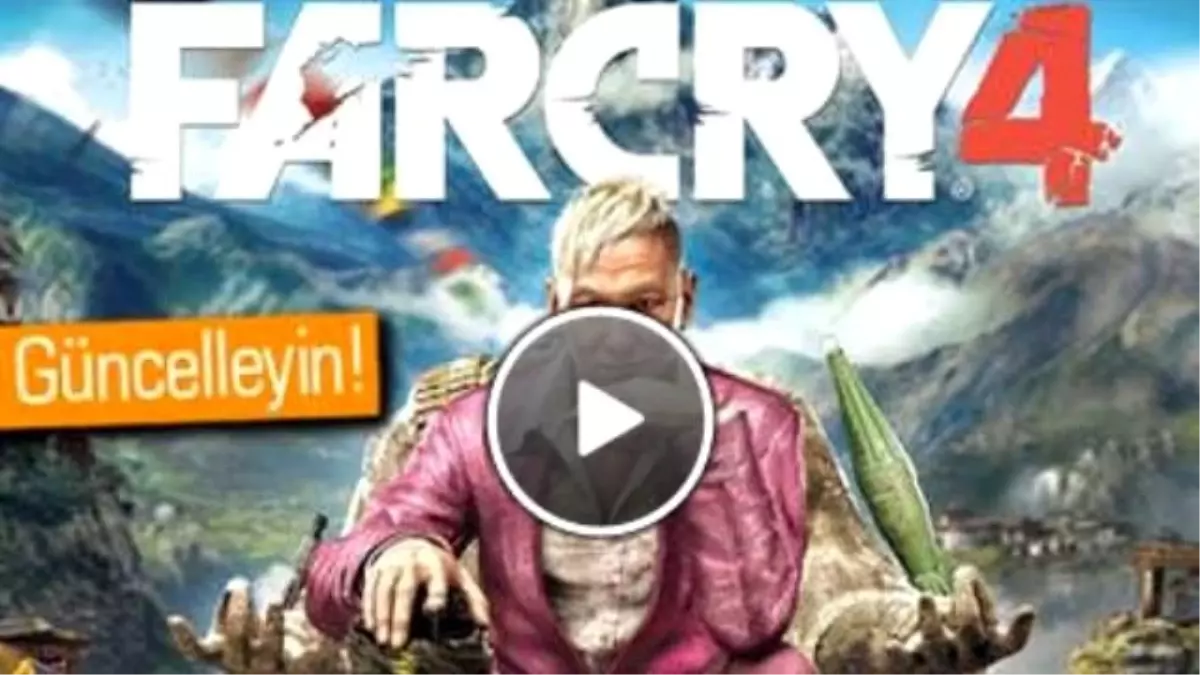 Far Cry 4\'e Yama Geldi