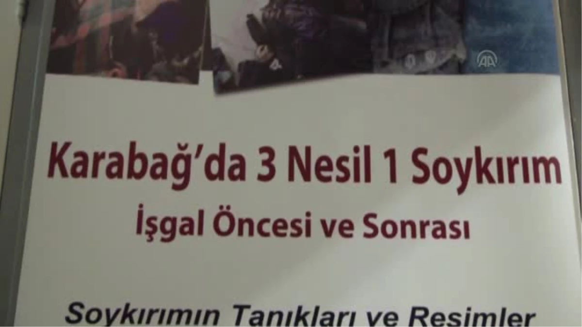 Karabağ\'da 3 Nesil 1 Soykırım" Sergisi