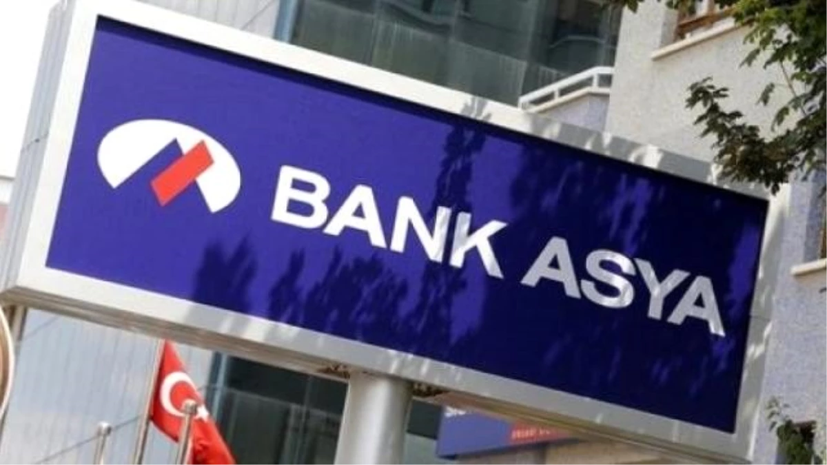 Bank Asya\'nın Sermayesi Yüzde 25 Artırılıyor