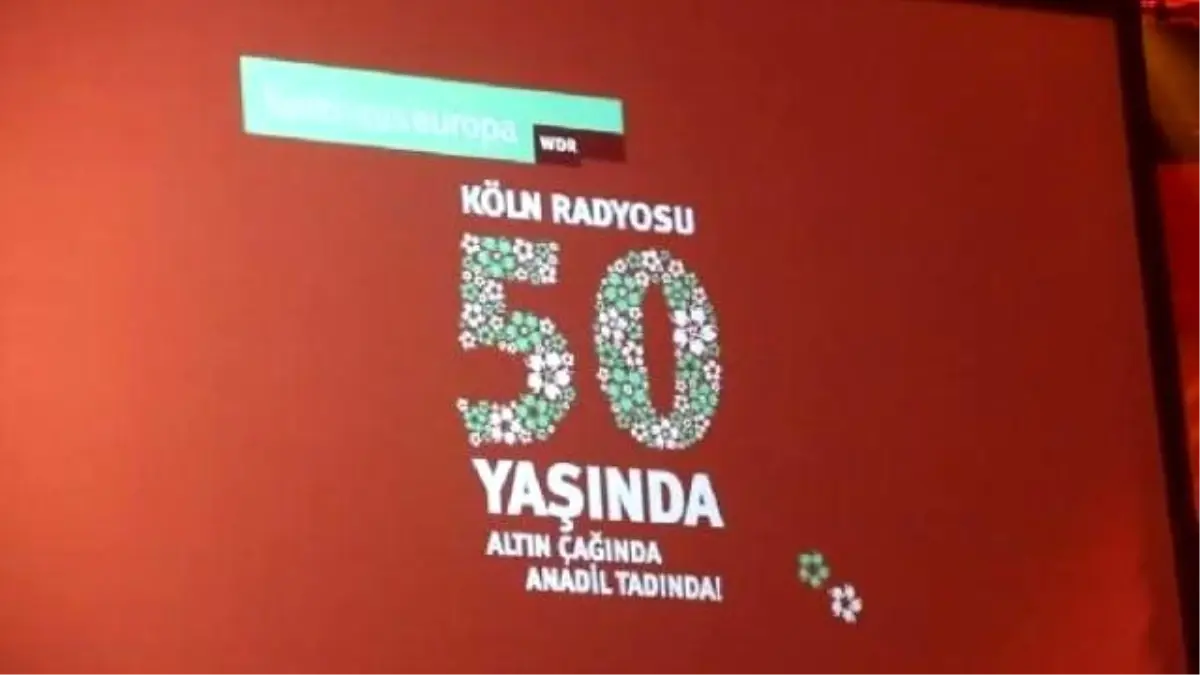 Köln Radyosu 50 Yaşında