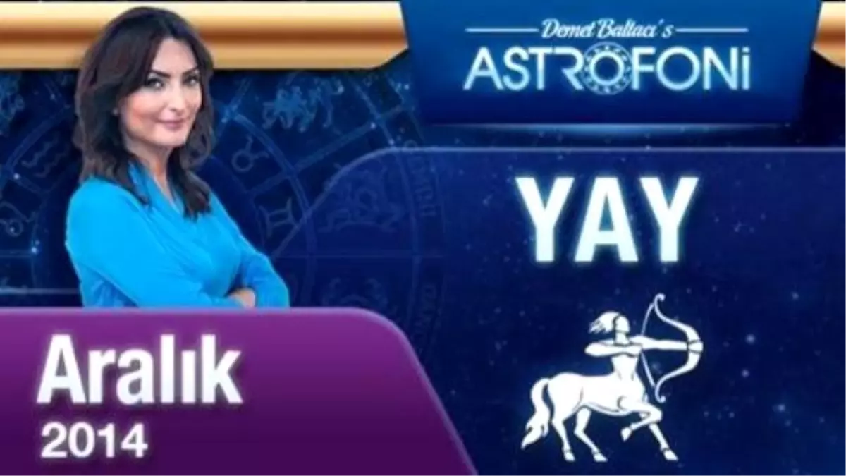 Yay Burcu Aylık Yorum (Aralık 2014)